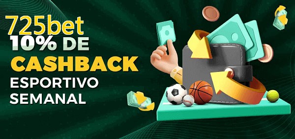 10% de bônus de cashback na 725bet